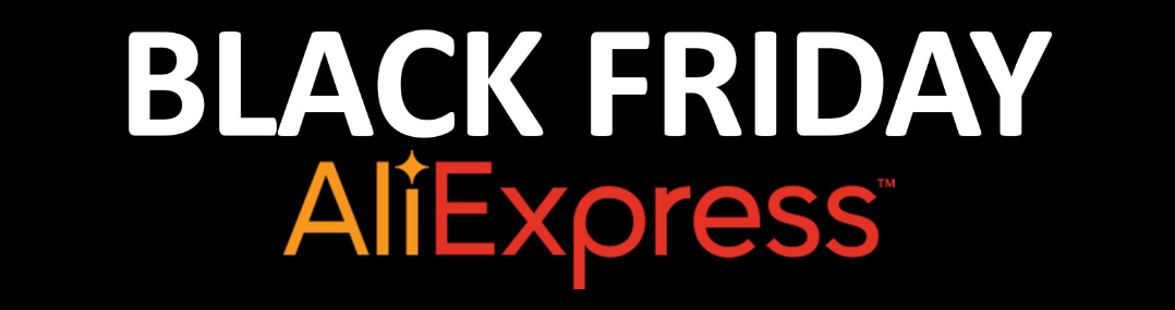 Black Friday Cyber Monday Aliexpress